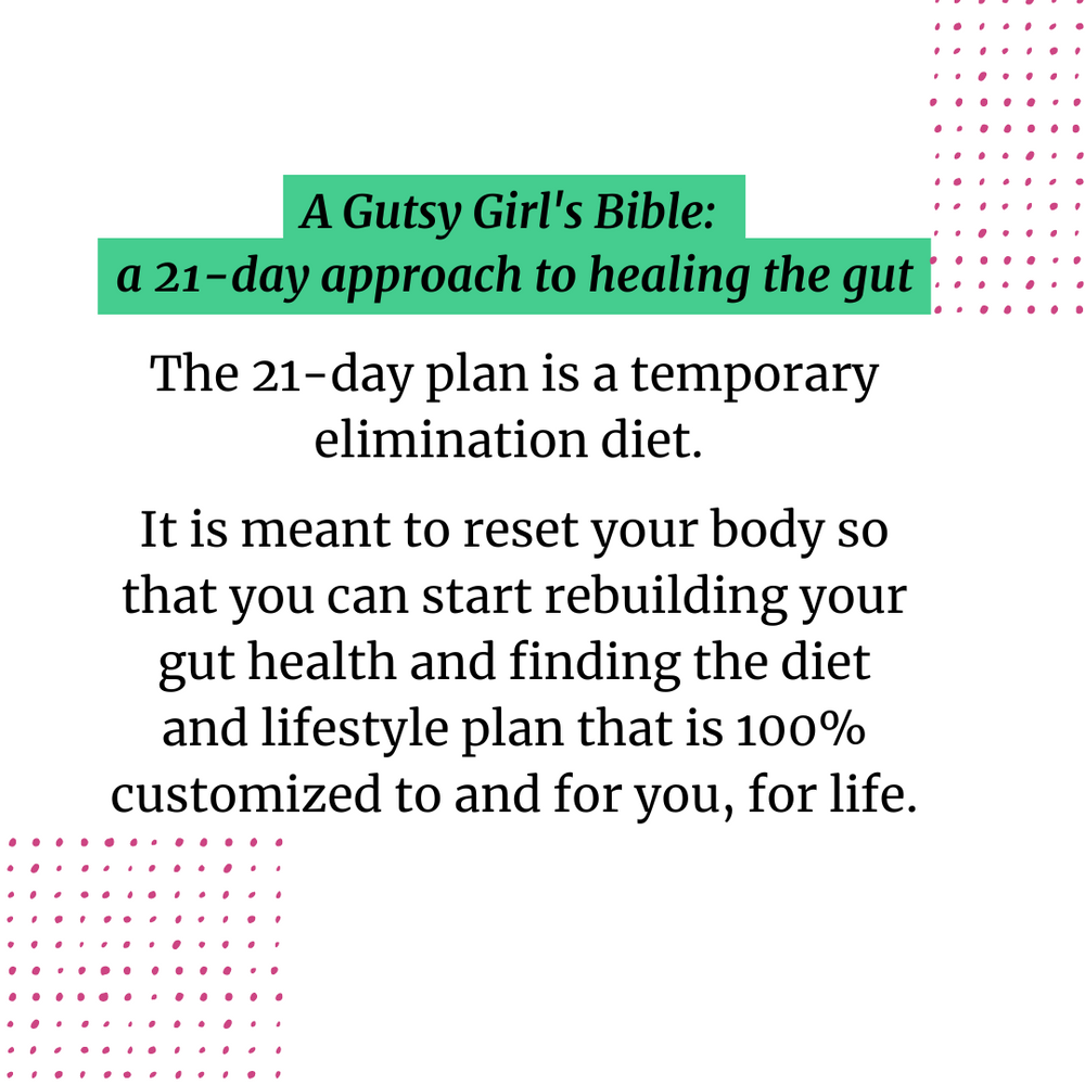 A Gutsy Girl's Bible: a 21-day approach to healing the gut [physical copy]